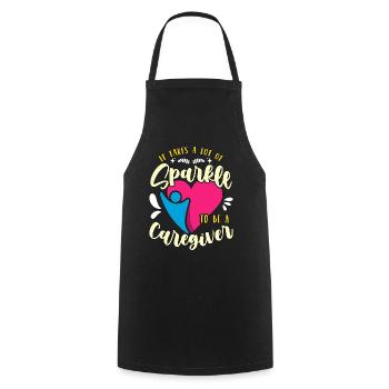 Caregiving It Takes A Lots Of Sparkle To Caretaker - Cooking Apron - black - Front - AI Model Male 185 dark (185cm)