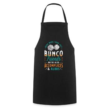 Bunco Were More Than Just Bunco Friends Game Night - Cooking Apron - black - Front - AI Model Male 185 dark (185cm)