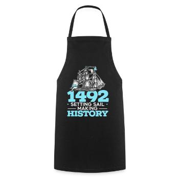 1492: Set sail and make history Kolumb - Cooking Apron - black - Front - AI Model Male 185 dark (185cm)