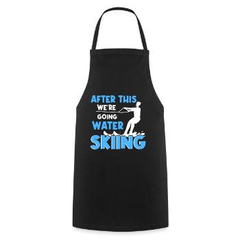 Afterwards we go water skiing - Cooking Apron - black - Front - AI Model Male 185 dark (185cm)
