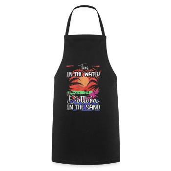 Toes In The Water Bottom In The Sand Beach Holidays - Cooking Apron - black - Front - AI Model Male 185 dark (185cm)