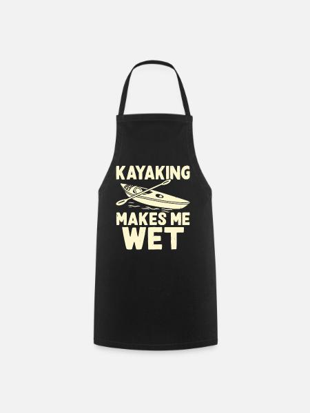 Kayak Kayaker Kayaker - Cooking Apron - black