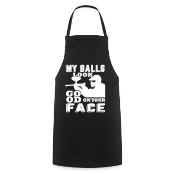 Paintball My Balls Look Good On Your Face - Cooking Apron - black - Front - AI Model Male 185 dark (185cm)