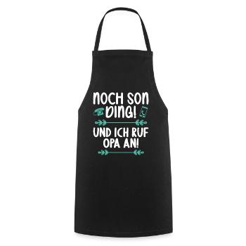 Noch son Ding und ich ruf meinen Opa an - Kochschürze - Schwarz - Vorne - AI Model Male 185 dark (185cm)