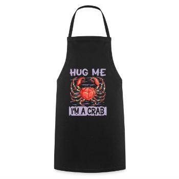 Crabs Crab hug me, I'm a crab - Cooking Apron - black - Front - AI Model Male 185 dark (185cm)