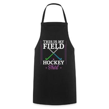 Field Hockey This Is My Field - Cooking Apron - black - Front - AI Model Male 185 dark (185cm)
