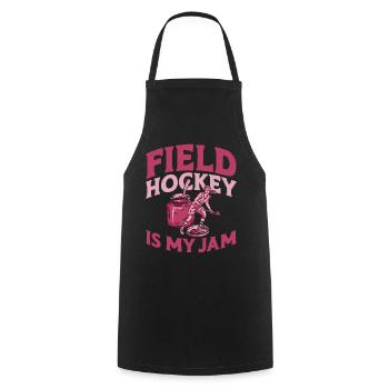 Field Hockey Jam Field Hockey Is - Cooking Apron - black - Front - AI Model Male 185 dark (185cm)