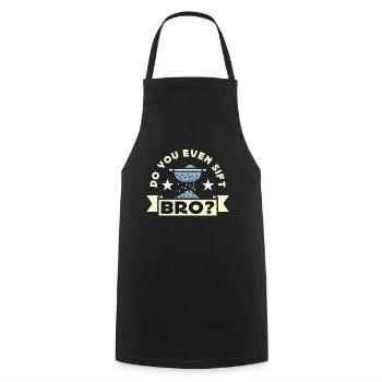 Anthropology Do You Even Sift Bro Archaeologist - Cooking Apron - black - Front - AI Model Male 185 dark (185cm)
