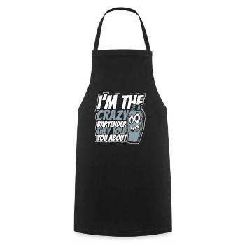 I'm The Crazy Bartender Bartender Mixologist - Cooking Apron - black - Front - AI Model Male 185 dark (185cm)