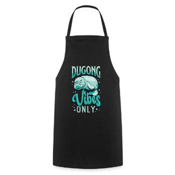 Dugong Vibes Only Wilderness Sea Creatures Manatee - Cooking Apron - black - Front - AI Model Male 185 dark (185cm)