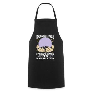 Data Mining Data Science It's Not Magic Programmer - Cooking Apron - black - Front - AI Model Male 185 dark (185cm)