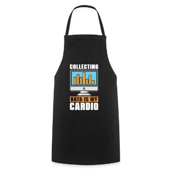 Data Mining Collecting Data Is My Cardio Analyst - Cooking Apron - black - Front - AI Model Male 185 dark (185cm)