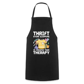 Thrift Store Shopping Is Cheaper Than Therapy - Kochschürze - Schwarz - Vorne - AI Model Male 185 dark (185cm)
