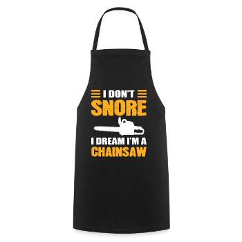 I Don't Snore I Dream I Am A Chainsaw Kettensäge - Kochschürze - Schwarz - Vorne - AI Model Male 185 dark (185cm)