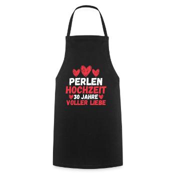 Ehe Perlenhochzeit 30 Jahre Verheiratet Hochzeitst - Kochschürze - Schwarz - Vorne - AI Model Male 185 dark (185cm)