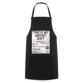 Vacation Travel Quote - This Is My Airport - Cooking Apron - black - Front - AI Model Male 185 dark (185cm)