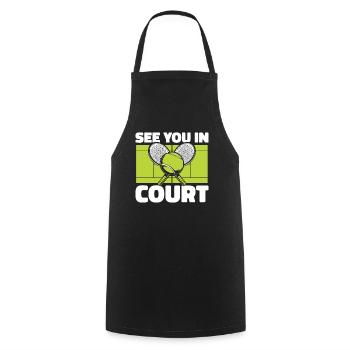 See You In Court Tennis Racket Tennis Coach - Cooking Apron - black - Front - AI Model Male 185 dark (185cm)