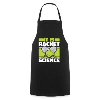 It Is Racket Science Tennis Player Racket - Cooking Apron - black - Front - AI Model Male 185 dark (185cm)
