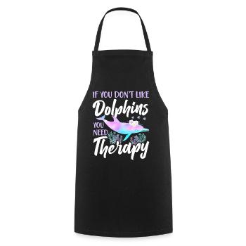 Dolphin If You Don't Like Dolphins - Cooking Apron - black - Front - AI Model Male 185 dark (185cm)