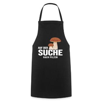 Mushroom Picker Mushroom Time Mushroom Hunting Mushroom Picking Mushroom Season - Cooking Apron - black - Front - AI Model Male 185 dark (185cm)