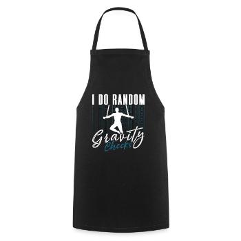 Aerialist I Do Random Gravity Checks Aerial Hoop - Cooking Apron - black - Front - AI Model Male 185 dark (185cm)