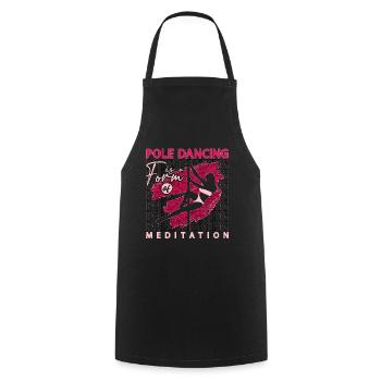 Pole Dancing Is A Form Of Meditation Pole Fitness - Cooking Apron - black - Front - AI Model Male 185 dark (185cm)