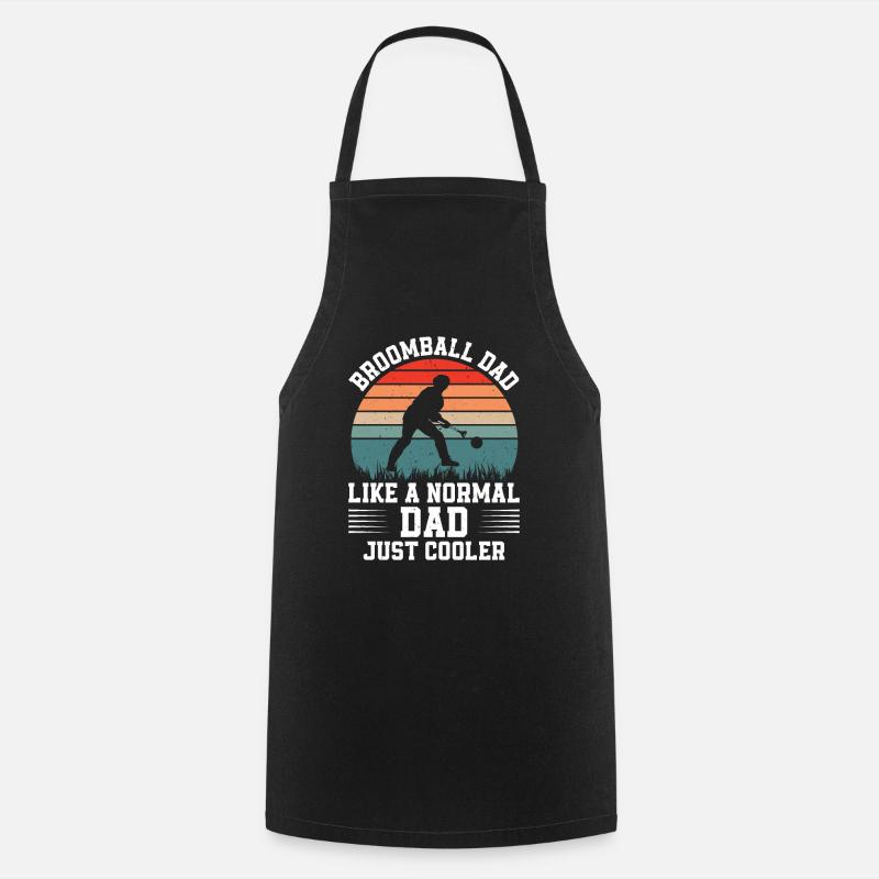 Papa Broomball Comme Un Papa Normal Juste Plus Cool - Papa - Tablier de cuisine - noir