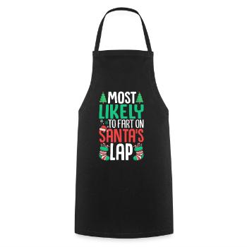 Most Likely to Fart On Santa's Lap Family - Cooking Apron - black - Front - AI Model Male 185 dark (185cm)