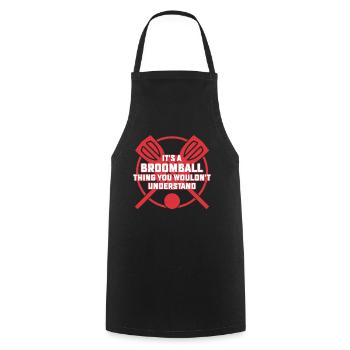 It's A Broomball Thing - Funny Broomball Player - Kochschürze - Schwarz - Vorne - AI Model Male 185 dark (185cm)