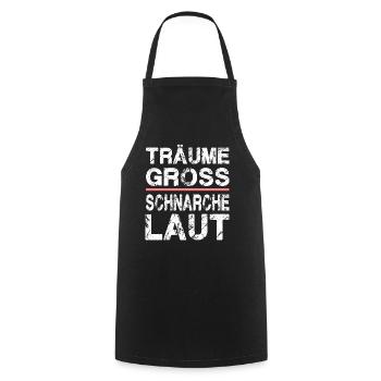 Träume Gross Schnarche Laut für Männer und Fauen - Kochschürze - Schwarz - Vorne - AI Model Male 185 dark (185cm)