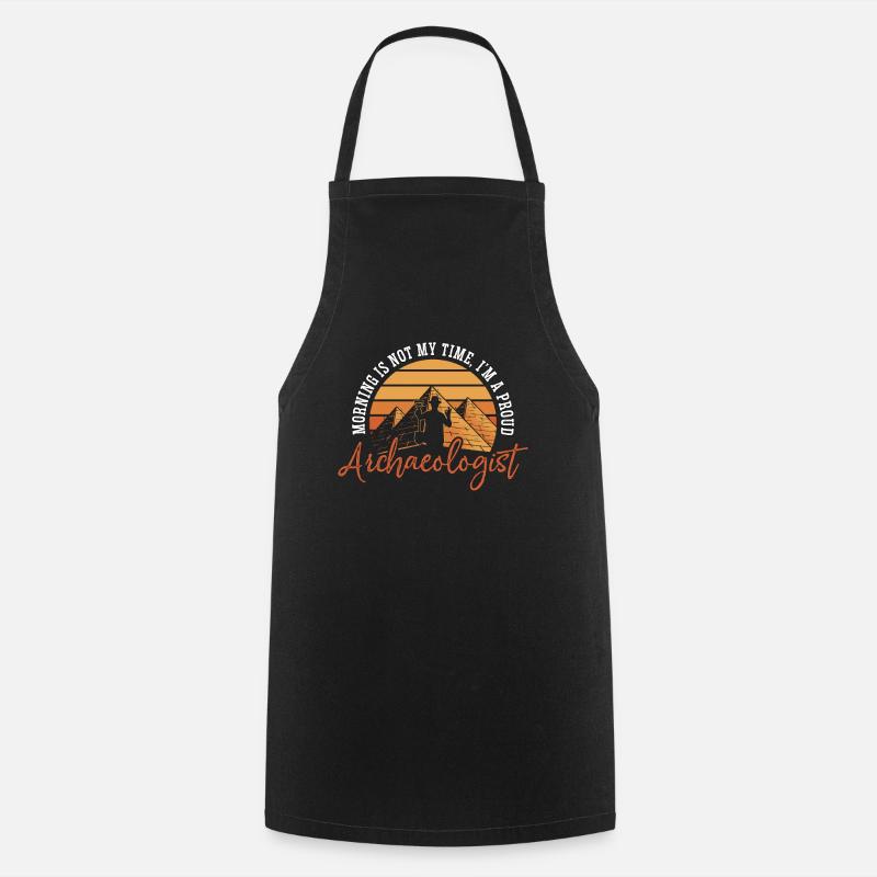Archéologue Le matin n’est pas mon heure Archéologie - Tablier de cuisine - noir