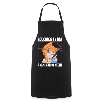 Educator By Day Anime Fan By Night Funny Women Men - Cooking Apron - black - Front - AI Model Male 185 dark (185cm)