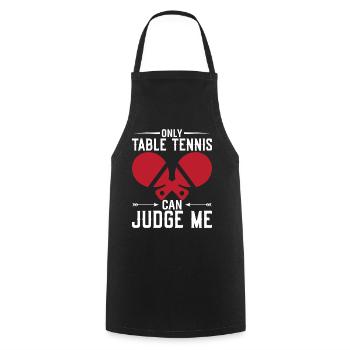 Il n’y a que le tennis de table qui puisse me juger - Tablier de cuisine - noir - Devant - AI Model Male 185 dark (185cm)