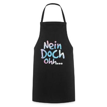 "Nein Doch Ohhh" Lustiger Sarkasmus Spruch - Kochschürze - Schwarz - Vorne - AI Model Male 185 dark (185cm)