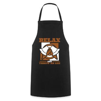 Relax And Throw An Axe Axe Throwing Game Axe - Cooking Apron - black - Front - AI Model Male 185 dark (185cm)