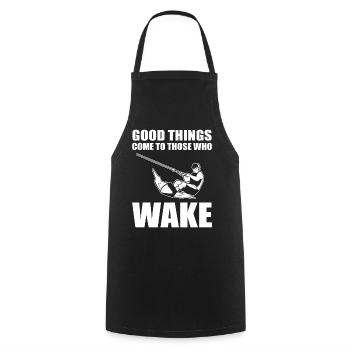 Good Things Come To Those Who Wake Wakeboarder - Kochschürze - Schwarz - Vorne - AI Model Male 185 dark (185cm)