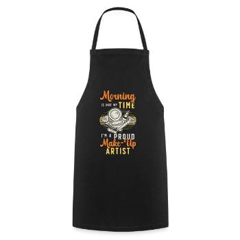 Make-up Artist Morning Is Not My Time Beautician - Cooking Apron - black - Front - AI Model Male 185 dark (185cm)