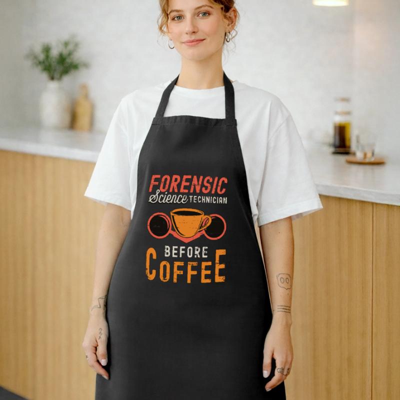 Forensic Science Technician Before Forensic Coffee Cooking Apron