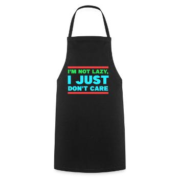 I don't care chill statement attitude indifferent - Cooking Apron - black - Front - AI Model Male 185 dark (185cm)
