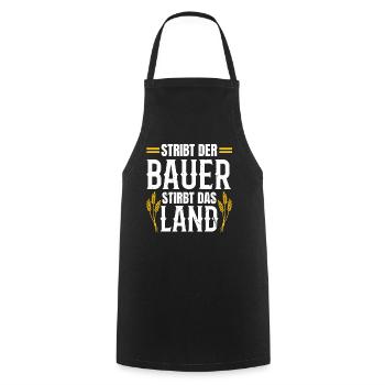Bauernkraft: Stirbt der Bauer, stirbt das Land - Kochschürze - Schwarz - Vorne - AI Model Male 185 dark (185cm)