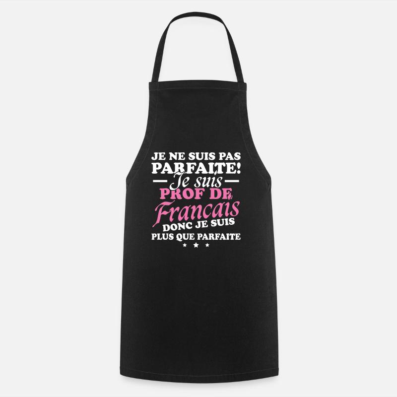 Je suis prof de français - Tablier de cuisine - noir