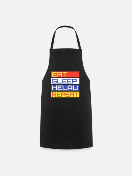 EAT SLEEP HELAU REPEAT Design - Kochschürze - Schwarz