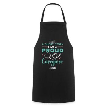 Caregiver A Short Story I Am A Proud Caretaker - Cooking Apron - black - Front - AI Model Male 185 dark (185cm)