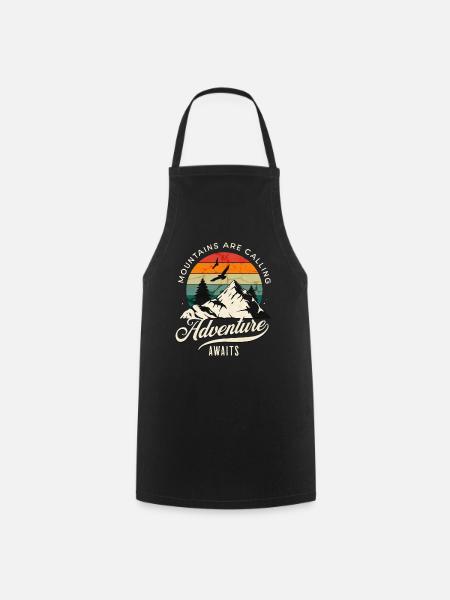 Mountains Are Calling Adventure Awaits Wilderness - Cooking Apron - black