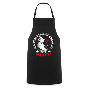 In A World Full Of Normalcy Be A Witch - Cooking Apron - black - Front - AI Model Male 185 dark (185cm)