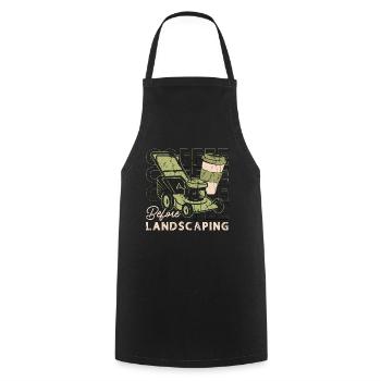Landscaper Coffee Before Lawn Mowing Coffee Lover - Cooking Apron - black - Front - AI Model Male 185 dark (185cm)