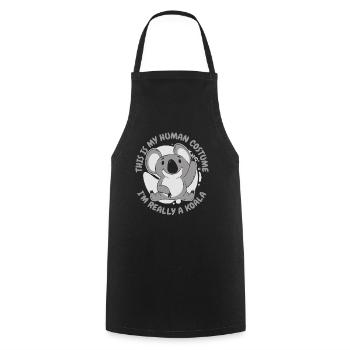 This Is My Human Costume I'm Really A Koala - Cooking Apron - black - Front - AI Model Male 185 dark (185cm)