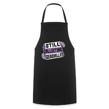 Still Collecting Seashells Shell Hunter Seashell - Cooking Apron - black - Front - AI Model Male 185 dark (185cm)