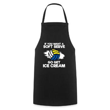 If You Want A Soft Serve Go Get Ice Cream - Kochschürze - Schwarz - Vorne - AI Model Male 185 dark (185cm)