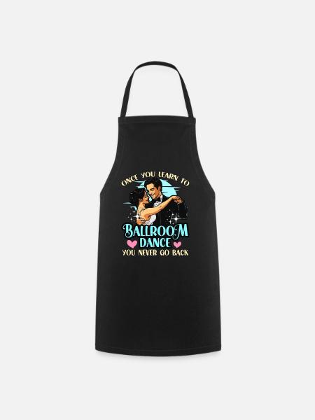La danse de salon une fois que vous avez appris à aimer la danse sportive - Tablier de cuisine - noir